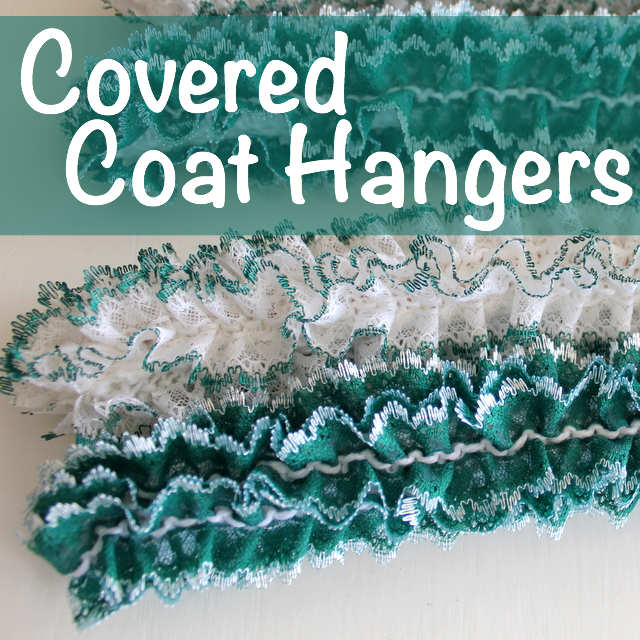 Check out the gorgeous covered coat hangers my Mum made for me, and find a collection of tutorials to cover coat hangers in other ways.
