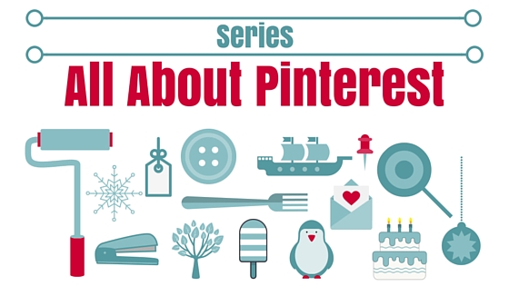 All About Pinterest Series