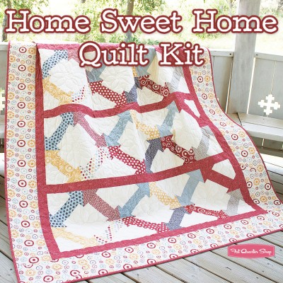 Home Sweet Home Quilt kit