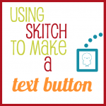make text button with skitch