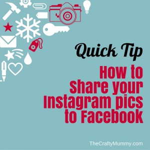 How to Post Instagram to Facebook • The Crafty Mummy