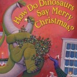 how do dinosaurs say merry christmas