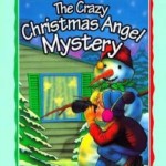 the crazy christmas angel mystery book