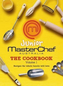 Junior Masterchef Australia The CookBook