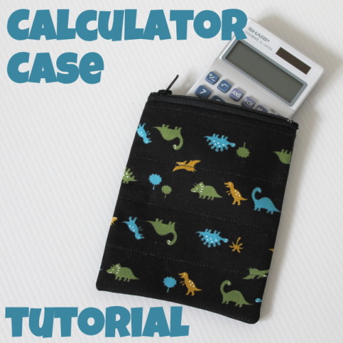 tutorial sew a calculator case with zipper