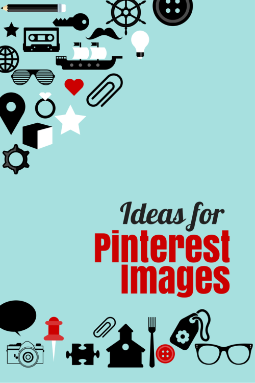 Ideas for Pinterest Images when you don't have a photo