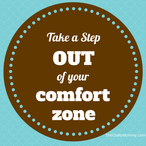 out of your comfort zone