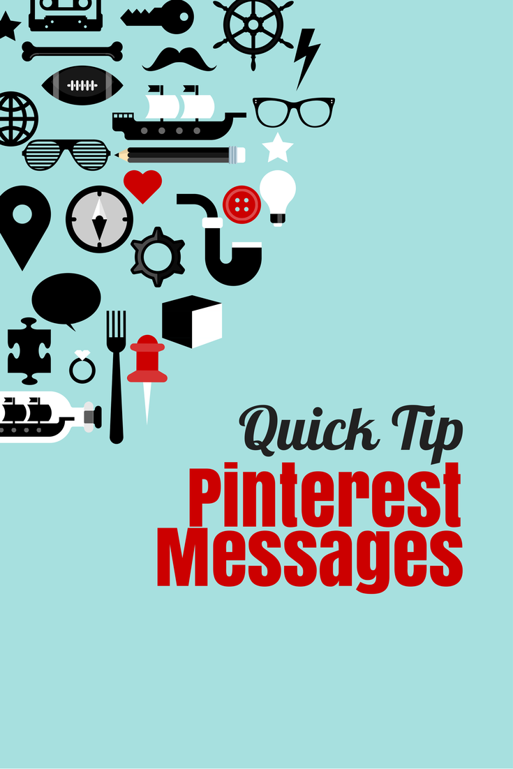 Quick Tip: Pinterest Messages • The Crafty Mummy