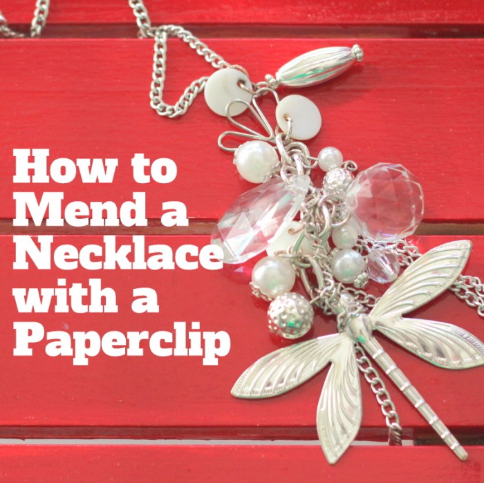 How to Mend a Necklace with a Paperclip