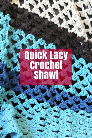 Quick Lacy Crochet Shawl Tutorial
