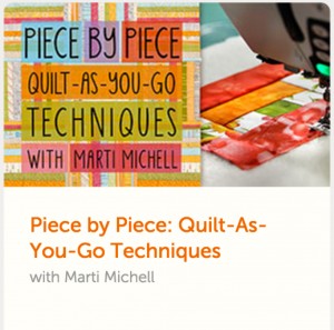 Piece by Piece Quilt as You Go Techniques
