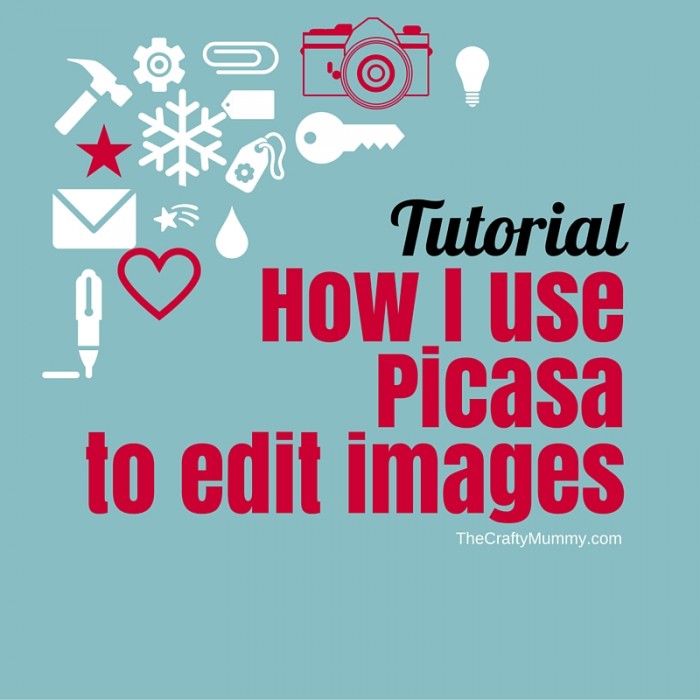 How I use Picasa to edit images (1)