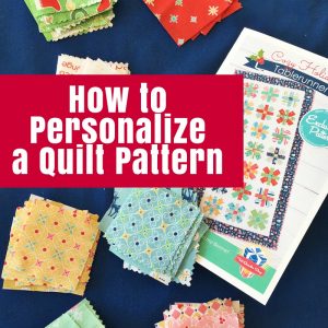 How to Personalize a Quilt Pattern (1)