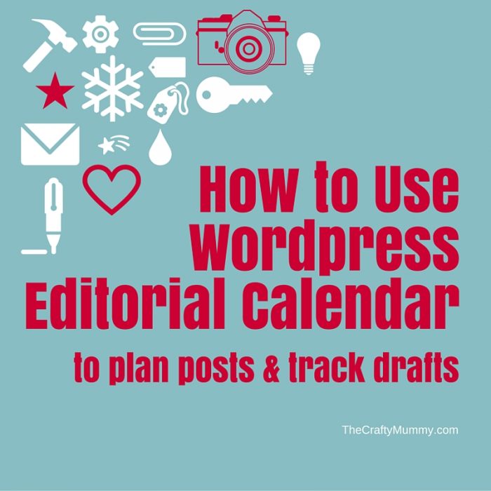 How to Use WordPress Editorial Calendar